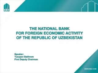 THE NATIONAL BANK FOR FOREIGN ECONOMIC ACTIVITY OF THE REPUBLIC OF UZBEKISTAN