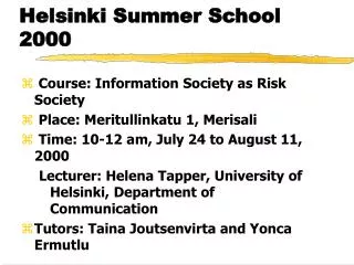 Helsinki Summer School 2000