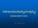 Adrenoleukodystrophy - slide 1