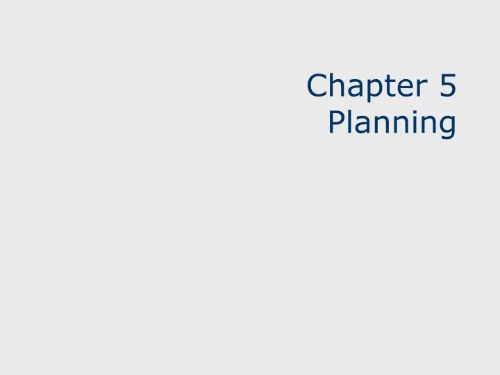 chapter 5 planning