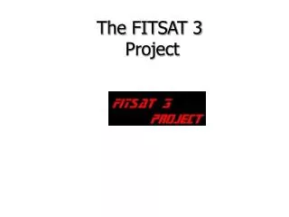the fitsat 3 project