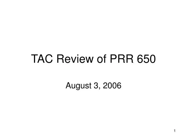 tac review of prr 650