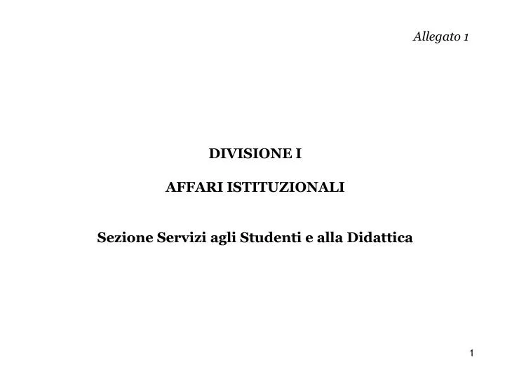 allegato 1 divisione i affari istituzionali sezione servizi agli studenti e alla didattica