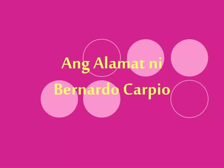 ang alamat ni bernardo carpio