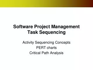 Software Project Management Task Sequencing