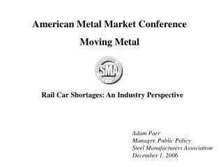 American Metal Market Conference Moving Metal
