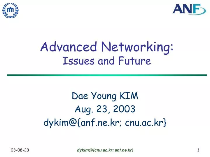 advanced networking issues and future