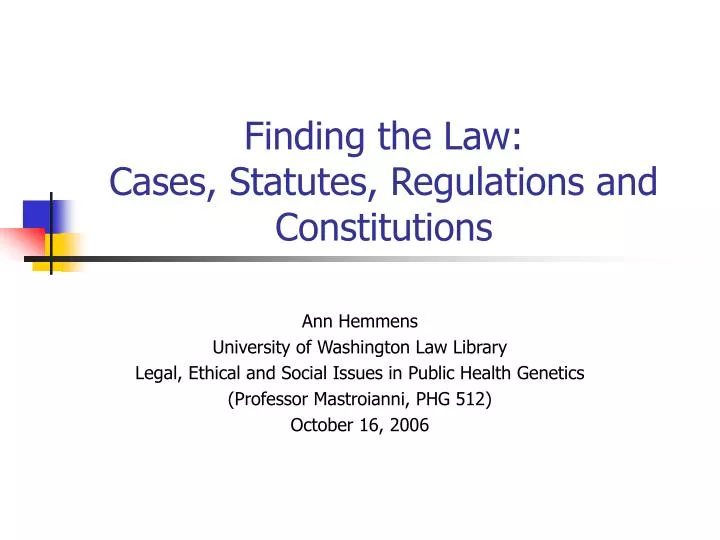 finding the law cases statutes regulations and constitutions