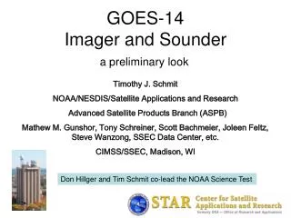 GOES-14 Imager and Sounder
