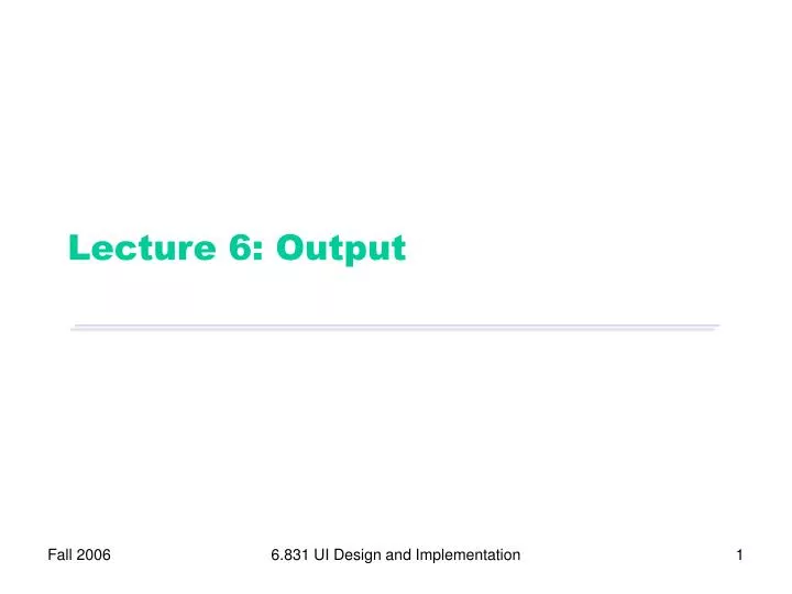 lecture 6 output