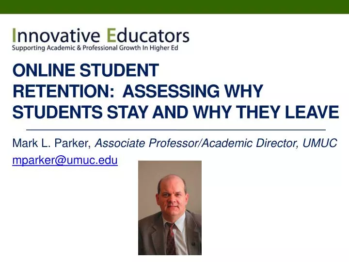 online student retention assessing why students stay and why they leave