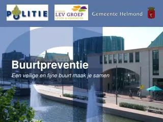 een veilige en fijne buurt maak je samen