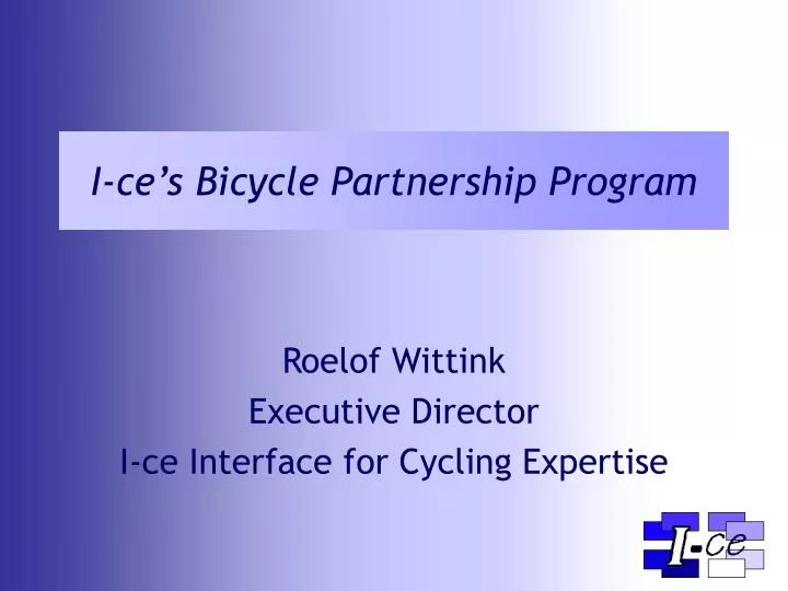 i ce s bicycle partnership program