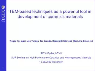 TEM-based techniques as a powerful tool in development of ceramics materials