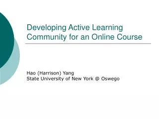 Developing Active Learning Community for an Online Course