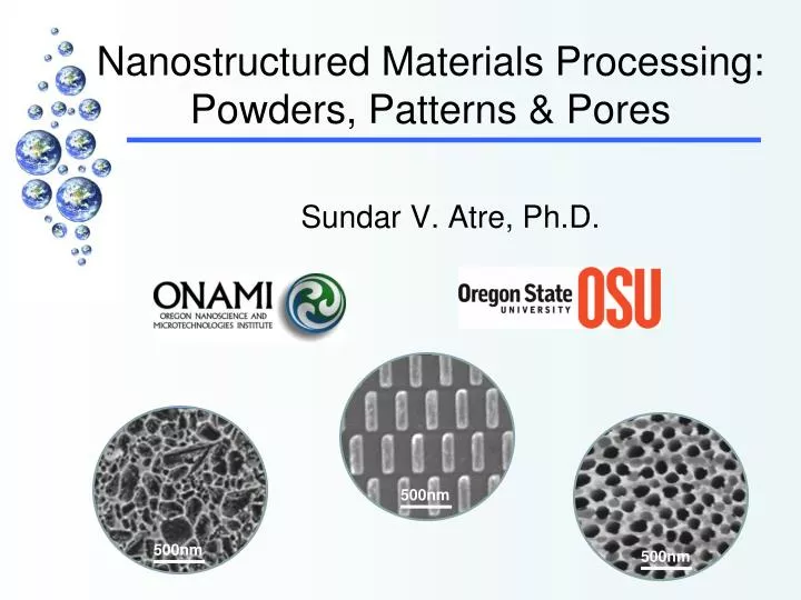 nanostructured materials processing powders patterns pores