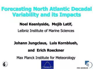 Forecasting North Atlantic Decadal Variability and its Impacts