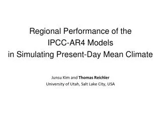 Regional Performance of the IPCC-AR4 Models in Simulating Present-Day Mean Climate