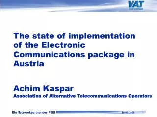 the state of implementation of the electronic communications package in austria