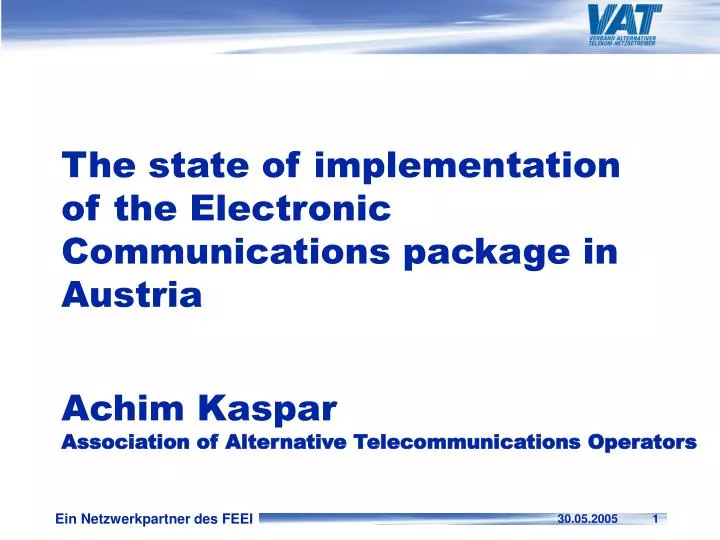 the state of implementation of the electronic communications package in austria