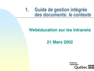 1 guide de gestion int gr e des documents le contexte
