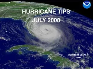 HURRICANE TIPS JULY 2008