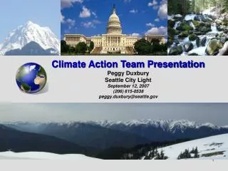 Climate Action Team Presentation Peggy Duxbury Seattle City Light September 12, 2007