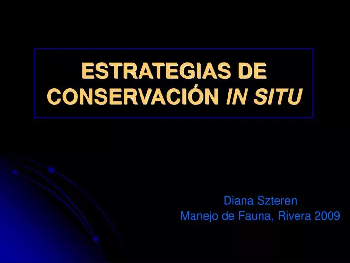 estrategias de conservaci n in situ