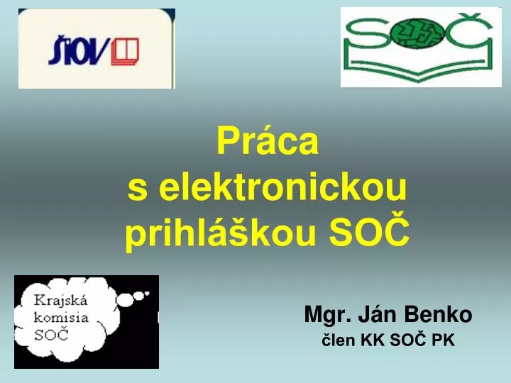 pr ca s elektronickou prihl kou so