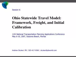 Ohio Statewide Travel Model: Framework, Freight, and Initial Calibration