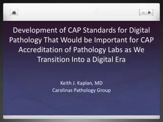 Keith J. Kaplan, MD Carolinas Pathology Group