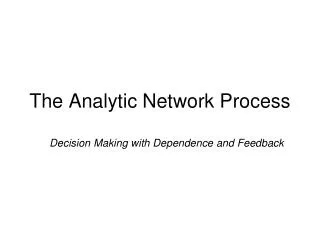 The Analytic Network Process