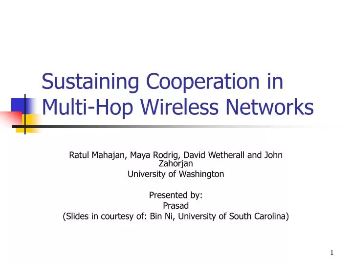 sustaining cooperation in multi hop wireless networks