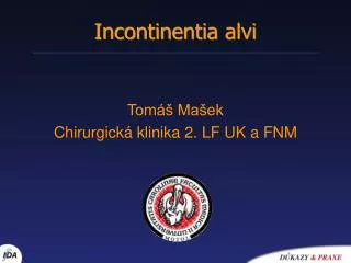 incontinentia alvi