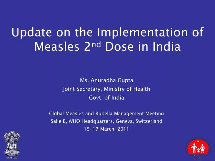 update on the implementation of measles 2 nd dose in india