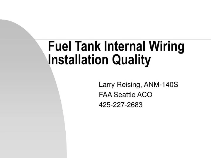fuel tank internal wiring installation quality