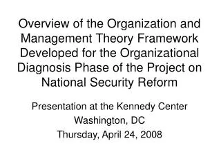 Presentation at the Kennedy Center Washington, DC Thursday, April 24, 2008