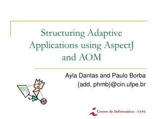 Structuring Adaptive Applications using AspectJ and AOM