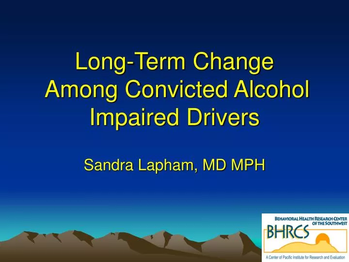 long term change among convicted alcohol impaired drivers
