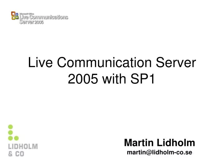live communication server 2005 with sp1