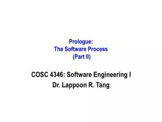 Prologue: The Software Process (Part II)