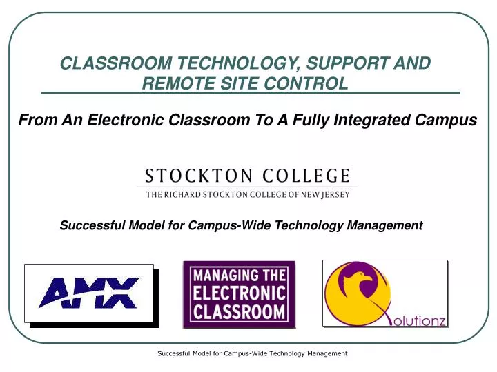 classroom technology support and remote site control