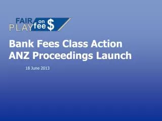 Bank Fees Class Action ANZ Proceedings Launch
