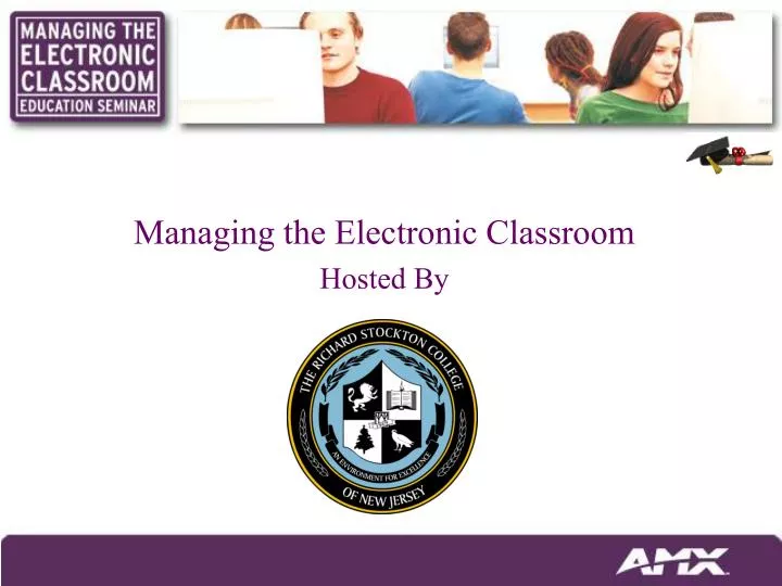 managing the electronic classroom hosted by