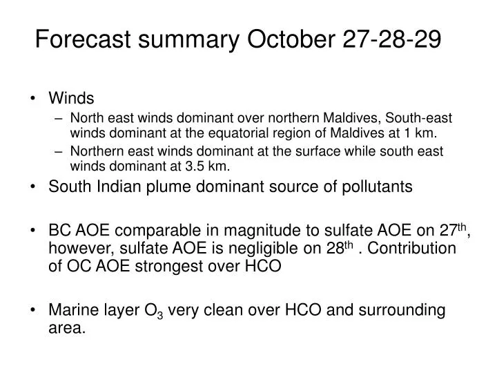 forecast summary october 27 28 29