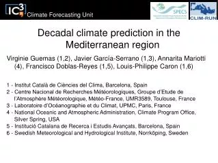 D ecadal climate prediction in the Mediterranean region