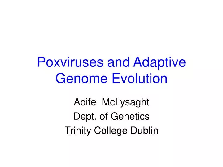 poxviruses and adaptive genome evolution