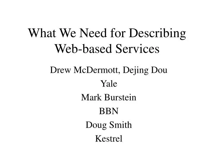 what we need for describing web based services