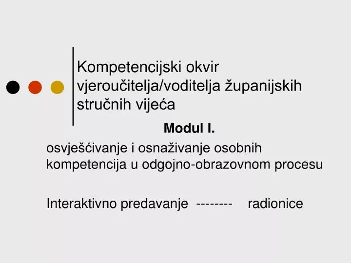 kompetencijski okvir vjerou itelja voditelja upanijskih stru nih vije a