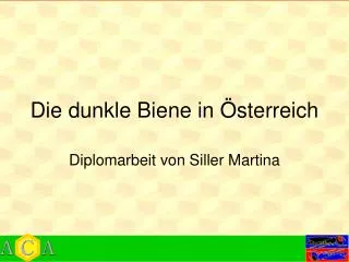 die dunkle biene in sterreich